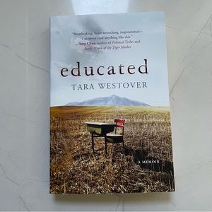 Brand New “Educated” A Memoir by Tara Westover
